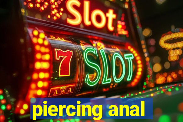 piercing anal